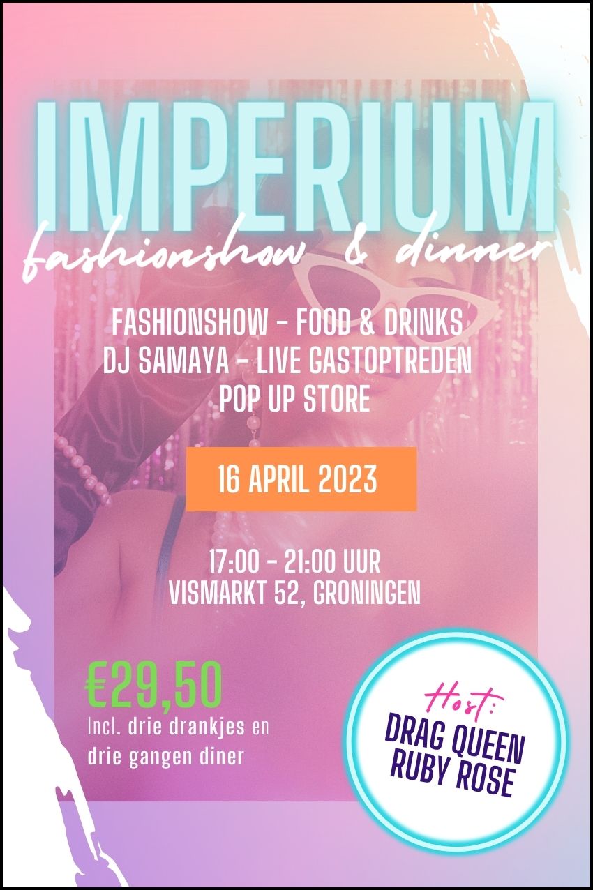 Imperium Fashionshow & Dinner 16 April Ticket